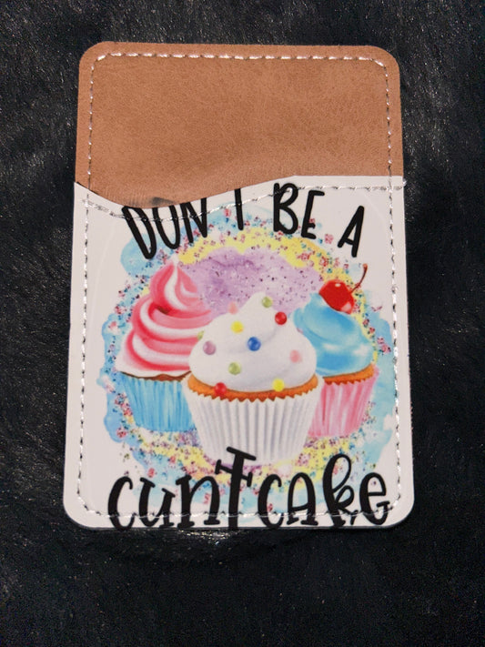 Cunt Cake Phone Wallet